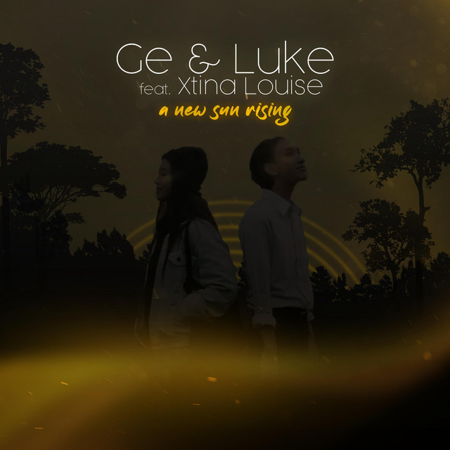 Ge & Luke A New Sun Rising