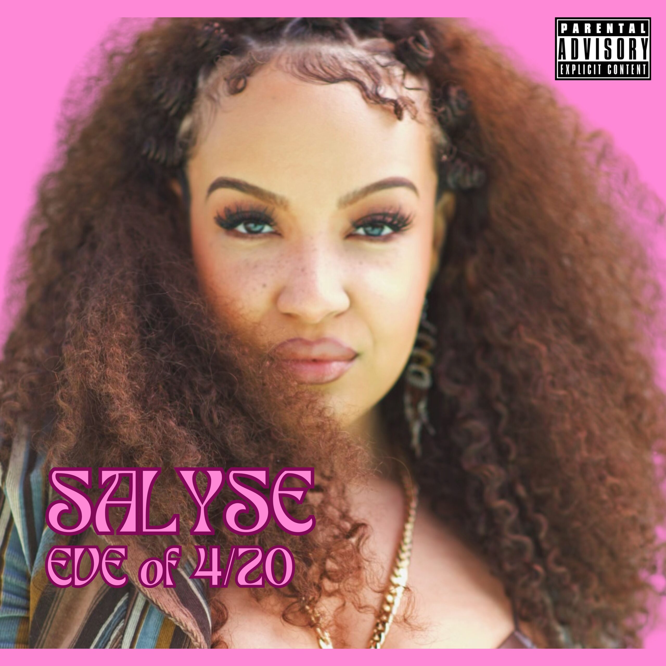 CELEBRATE LIFE SAYS SALYSE IN HER NEW VIDEO “EVE 4/20”