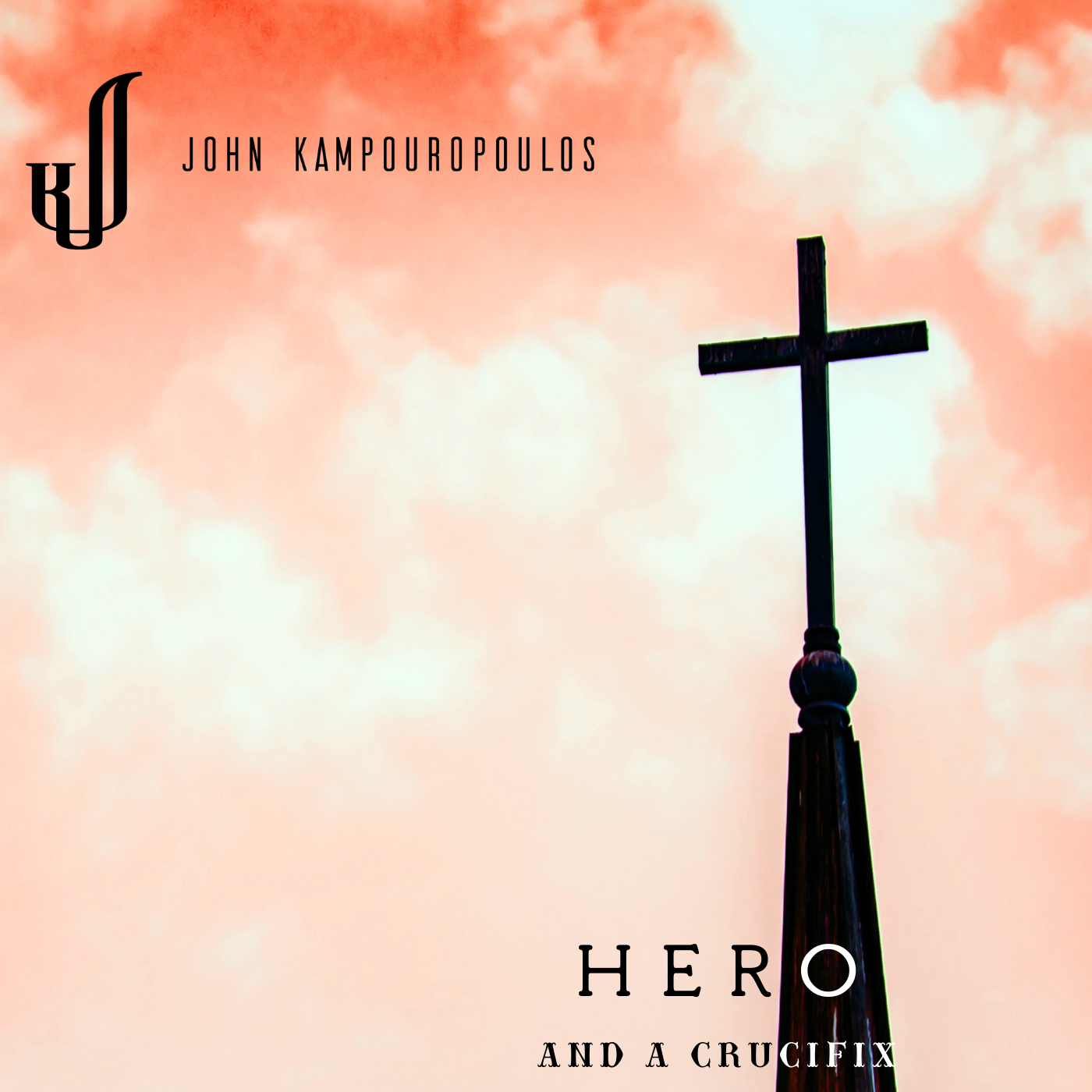 JOHN KAMPOUROPOULOS BARES HIS SOUL IN HIS EP “HERO AND A CRUCIFIX “