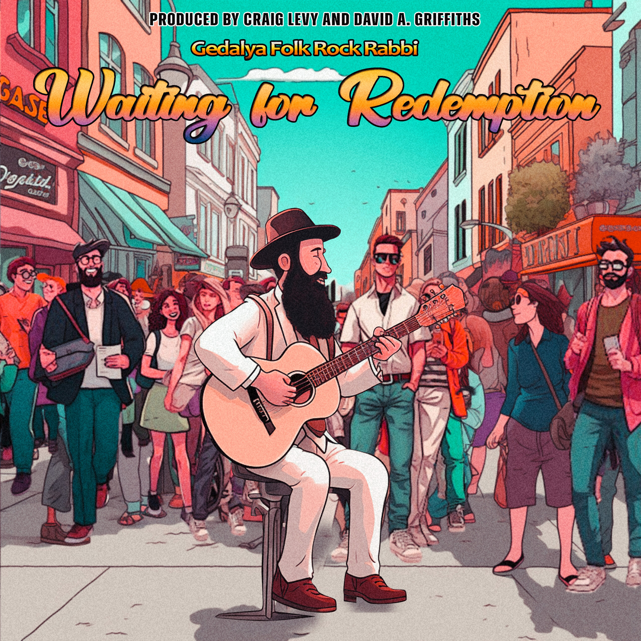 THE GEDALYA FOLK ROCK RABBI’S NEW ALBUM “WAITING FOR REDEMPTION” WAS DEFINITELY WORTH THE WAIT