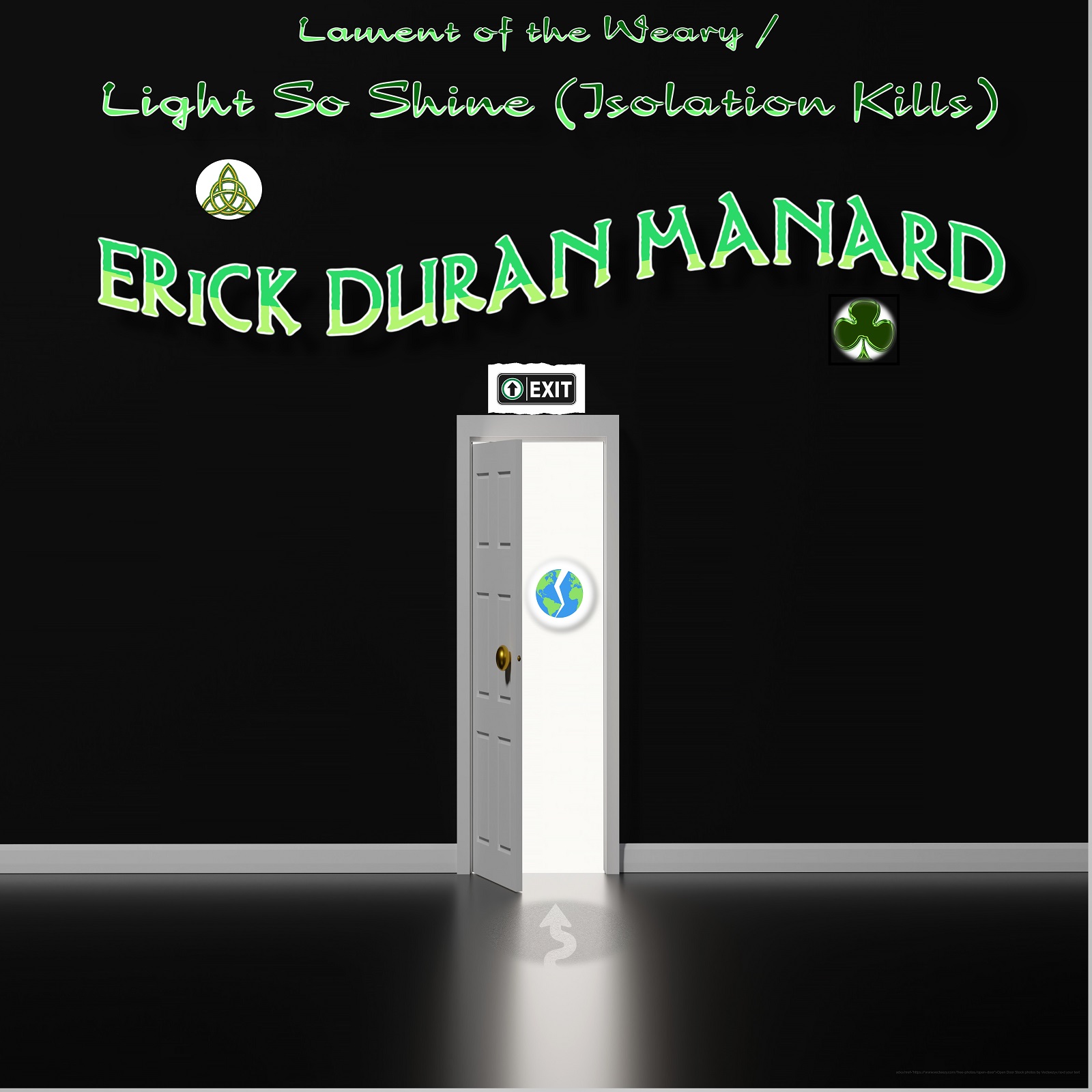 ERICK DURAN MANARD SHARES HIS NEW PERCEPTION AND HIS ERA OF MUSIC WITH HIS LATEST SONG “LAMENT IN THE WEARY/ LIGHT SO SHINE (ISOLATION KILLS)”