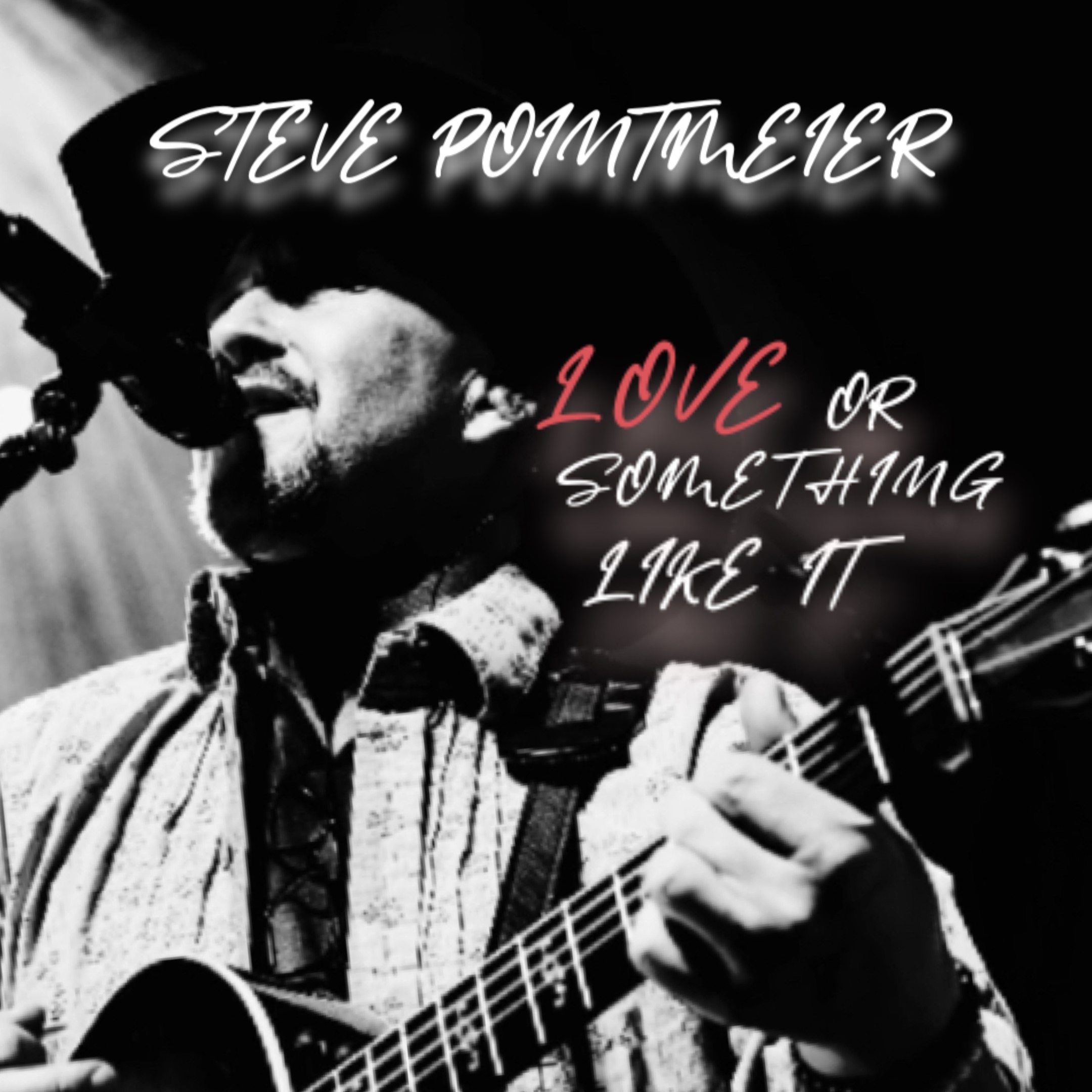 STEVE POINTMEIER CELEBRATES LOVE AND HONORS KENNY ROGERS WITH HIS NEW COVER SONG “LOVE OR SOMETHING LIKE IT”