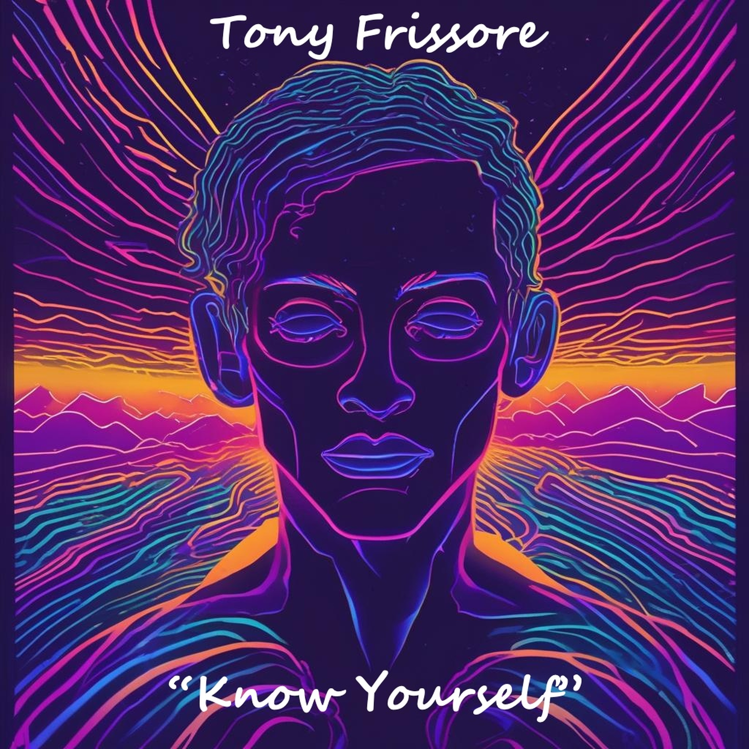 TONY FISSORE ENCOURAGES LISTENERS TO TRUST THEIR GUT WITH HIS NEW SINGLE “KNOW YOURSELF”
