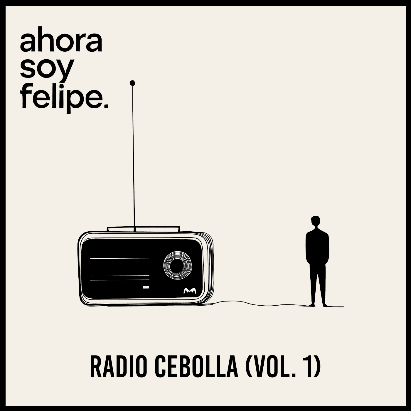 AHORASOYFELIPE GIVES A NOD TO VINTAGE LATIN AMERICA RADIO WITH HIS ALBUM “RADIO CEBOLLA(VOL 1)”