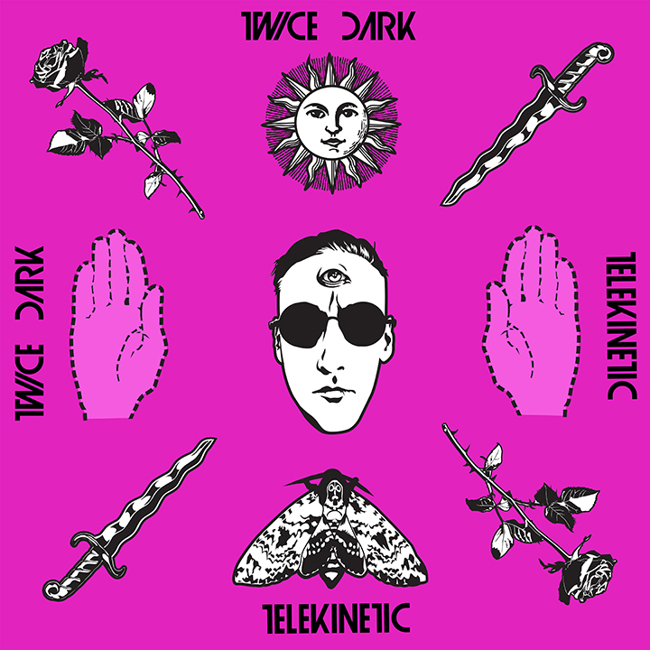 TWICE DARK UNVEILS “TELEKINETIC” A DESCENT INTO AN AWESOME MUSICAL ERA