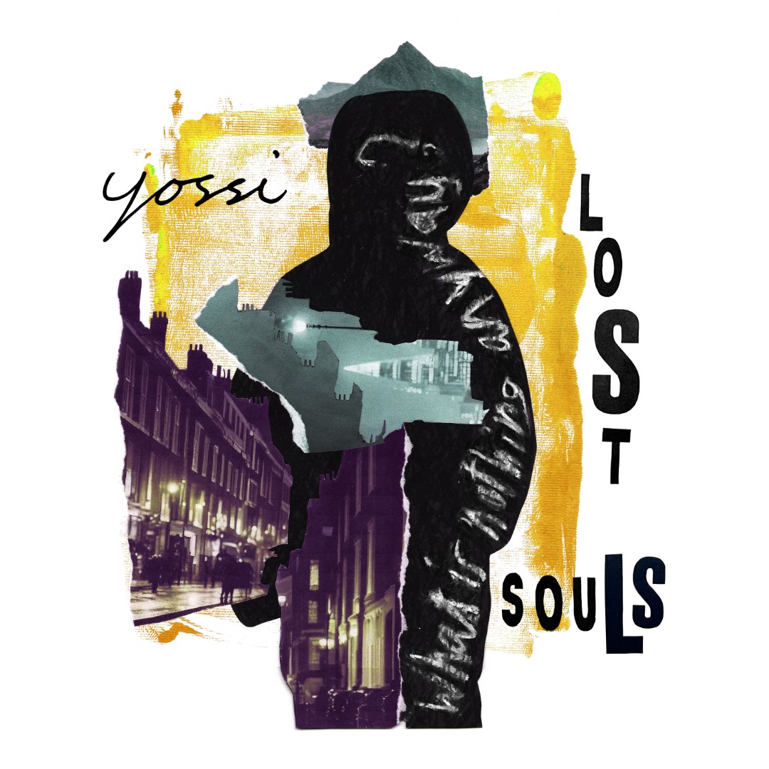 BARE YOUR SOUL WITH YOSSI’S NEW EP “LOST SOULS”