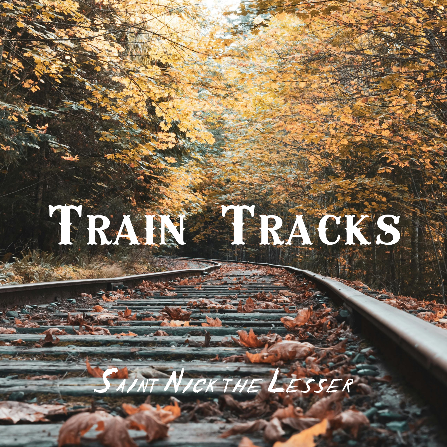 SAINT NICK THE LESSER SHARES OPTIMISM WITH HIS NEW SONG “TRAIN TRACKS”