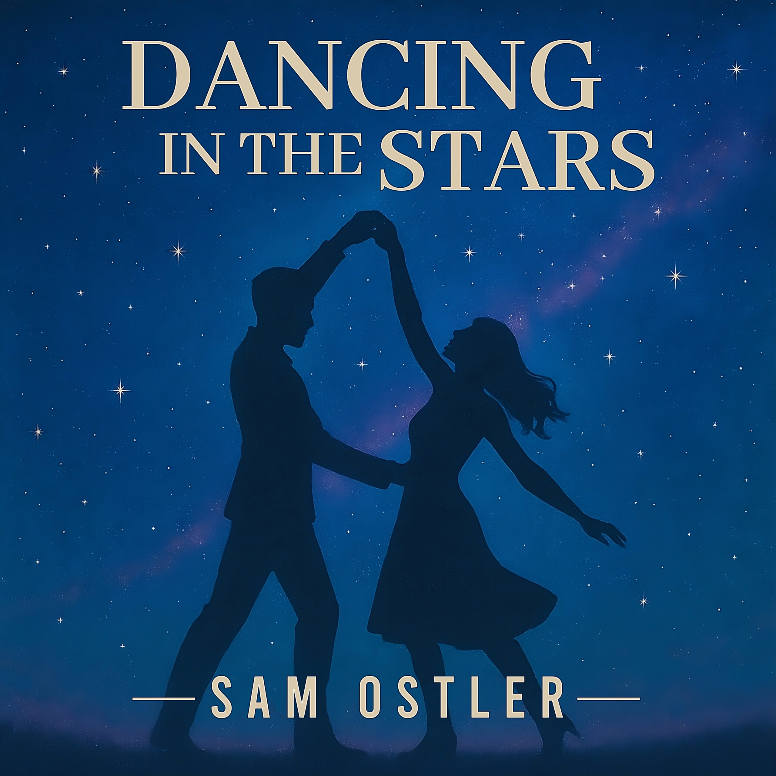 PREPARE TO BE TOUCHED BY SAM OSTLER’S NEW SINGLE “DANCING IN THE STARS”