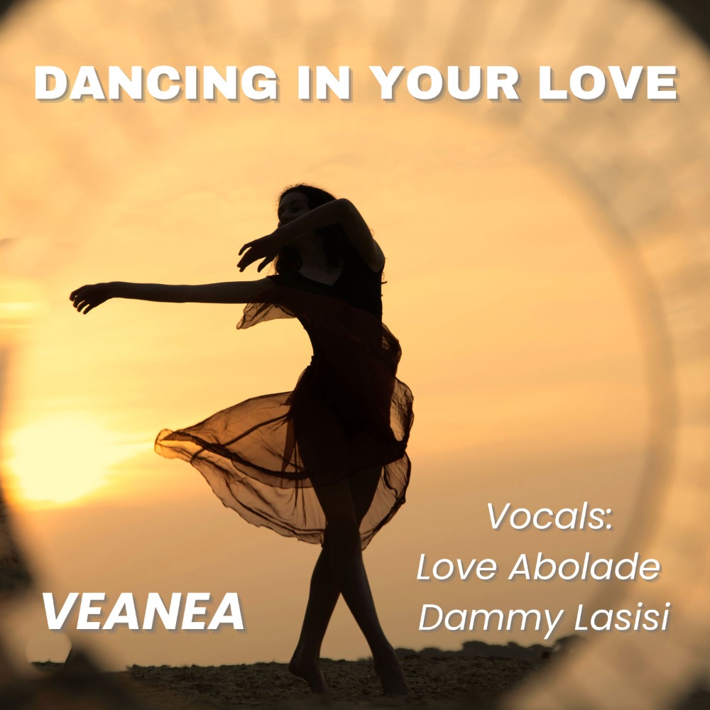 RECEIVE JESUS, FORGIVENESS, AND ETERNAL JOY WITH VEANEA’S “DANCING IN YOUR LOVE”