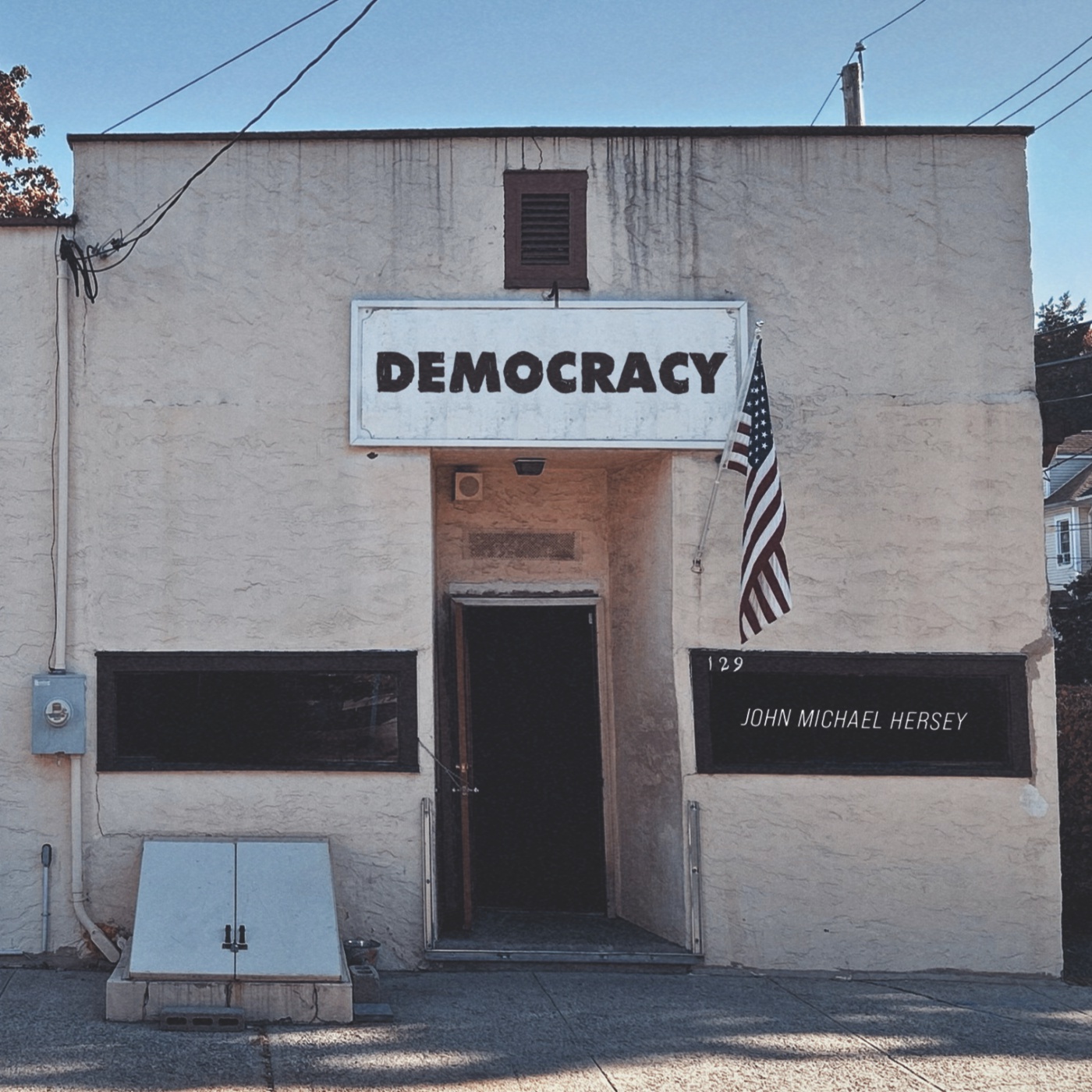 “DEMOCRACY”: A POWERFUL NEW SINGLE FROM JOHN MICHAEL HERSEY
