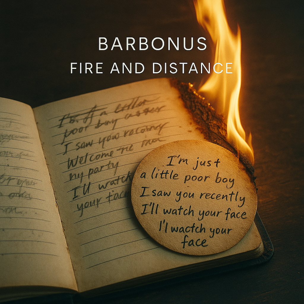 BARBONUS SETS THE MUSIC WORLD ABLAZE WITH HIS NEW EP “FIRE AND DISTANCE”