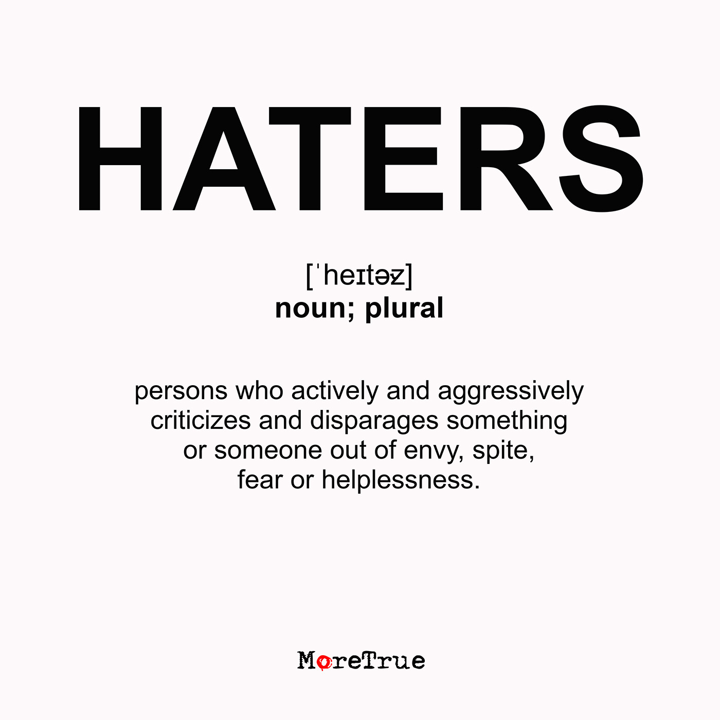 STEP INTO THE POINT OF VIEW OF HATERS IN MORETRUE’S NEW SINGLE “HATERS”