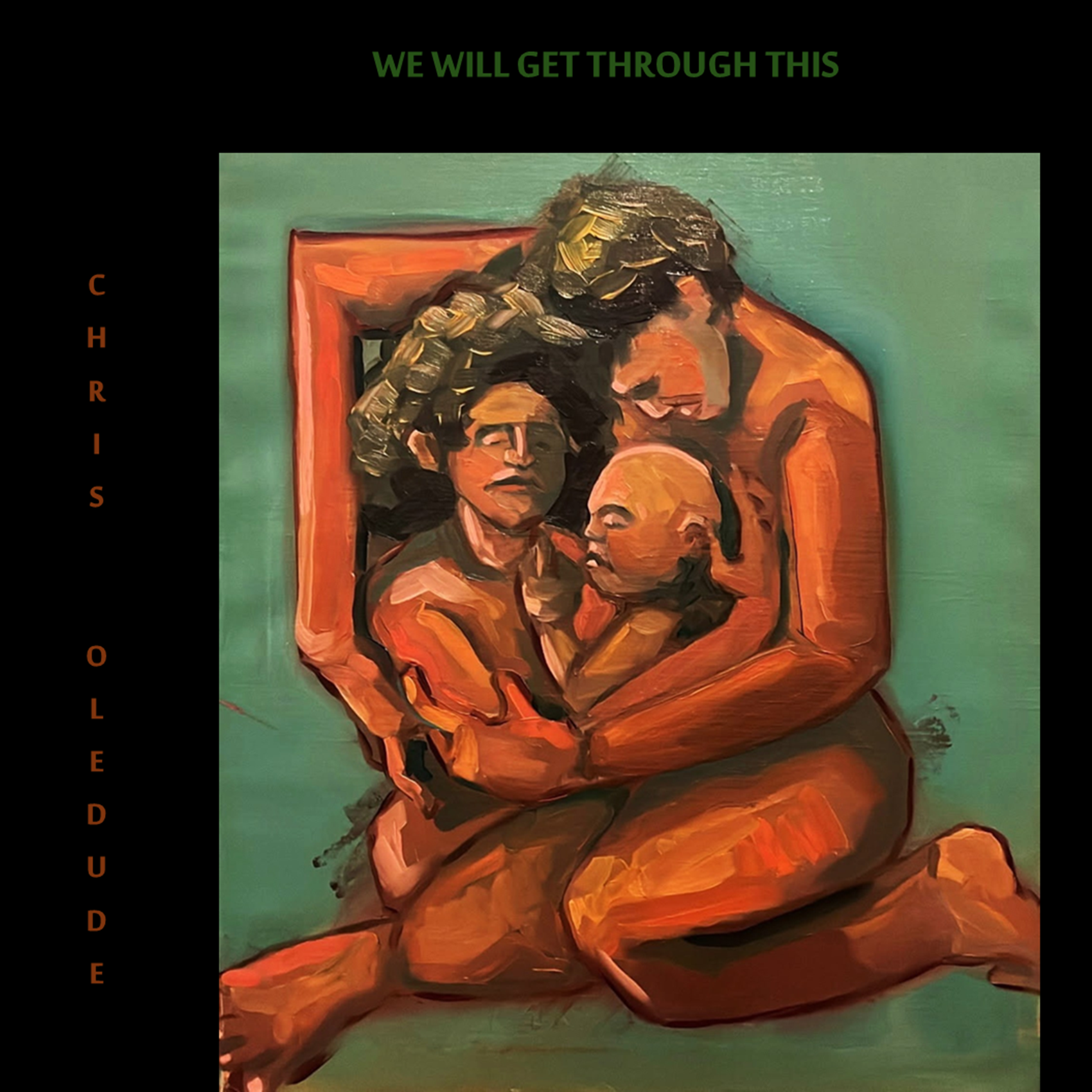 LEARN TO KEEP A CLOSER EYE ON PEOPLE WHO NEED IT THE MOST WITH CHRIS OLEDUDE AND YANITZA LEE’S NEW TRACK “WE WILL GET THROUGH THIS”