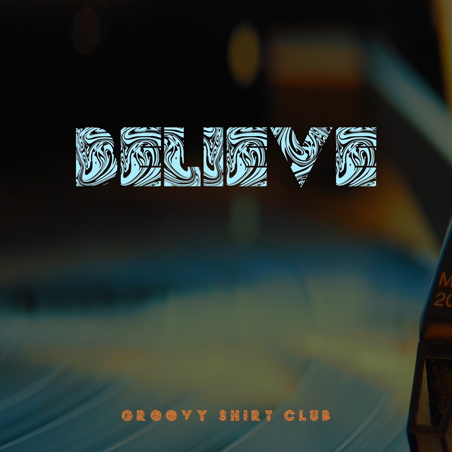 GROOVY SHIRT CLUB ENCOURAGES AUTHENTICITY IN HIS NEW SONG “BELIEVE”