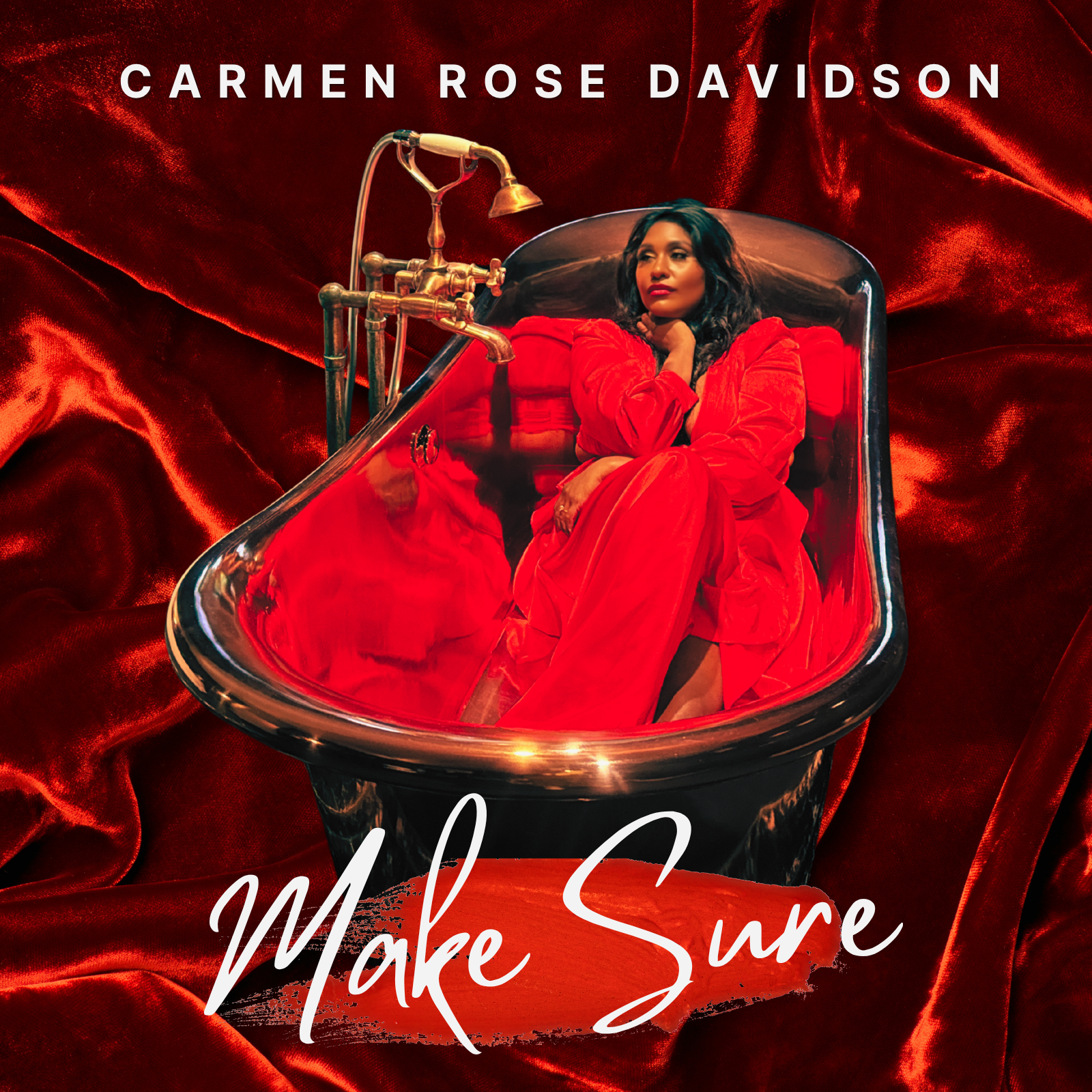 CARMEN ROSE DAVIDSON TELLS US THAT WE DESERVE TRUE LOVE IN HER LATEST SINGLE “MAKE SURE”