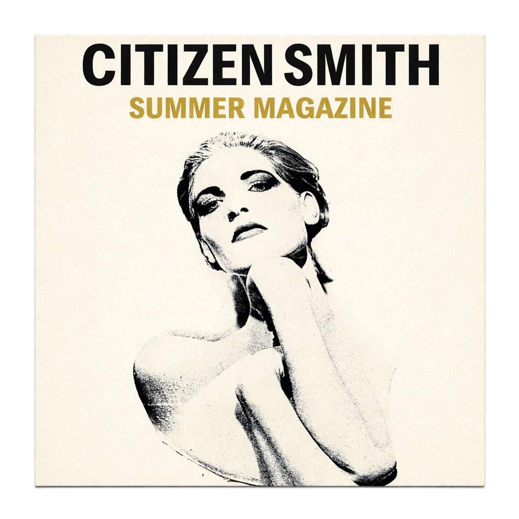 CITIZEN SMITH HONORS HIS WIFE WITH CITIZEN SMITH’S NEW SONG “SUMMER MAGAZINE”