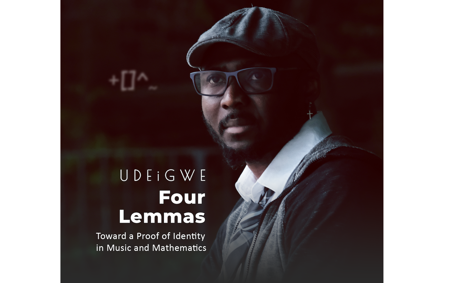 EQUATIONS OF THE SOUL: HOW UDEiGWE’S “FOUR LEMMAS” CONQUERS THE ARCHITECTURE OF AFRO-JAZZ