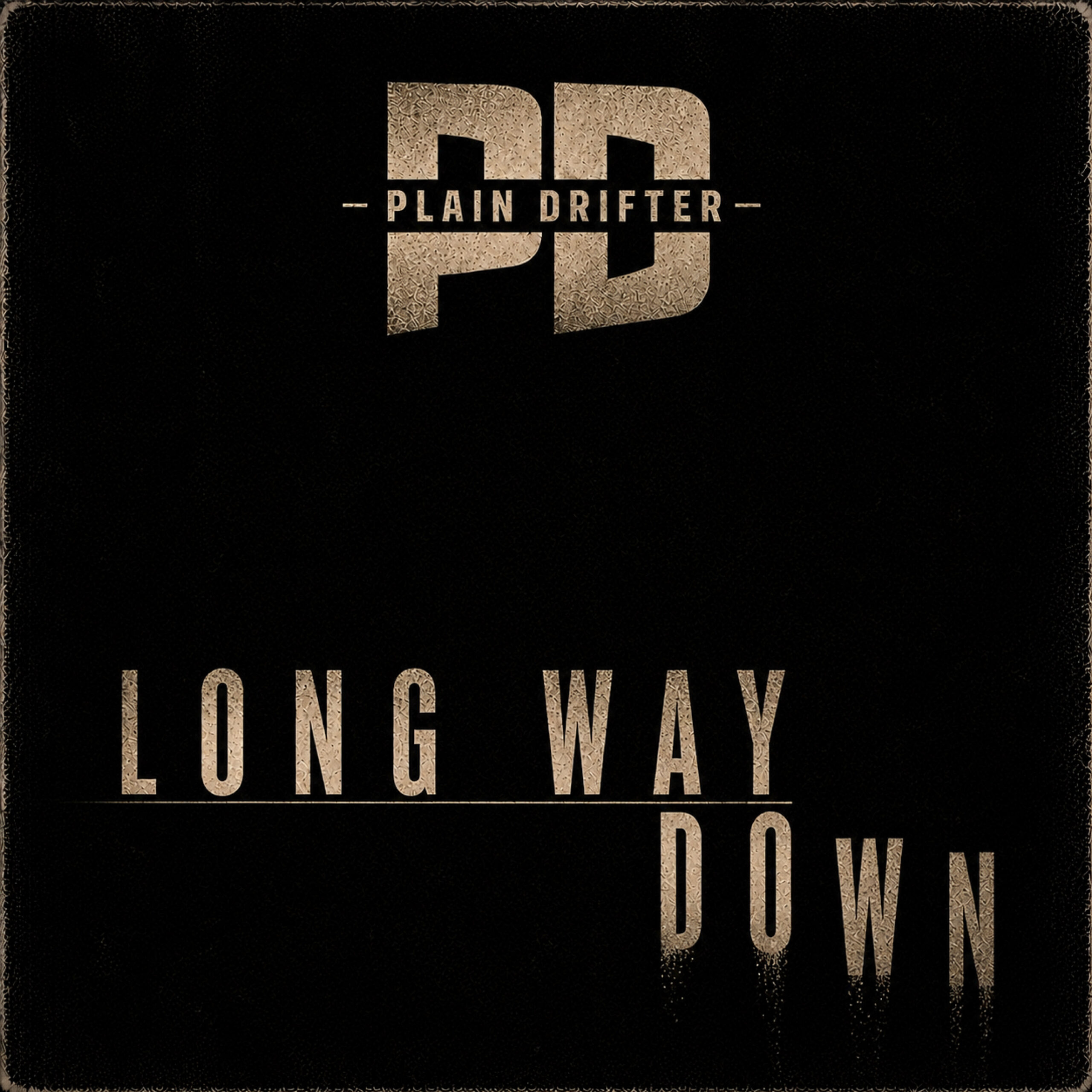 PLAIN DRIFTER SOARS TO NEW HEIGHTS WITH THE CAPTIVATING ROCK ANTHEM “LONG WAY DOWN”