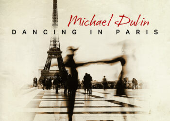 A FIRST-CLASS TICKET TO ROMANCE: MICHAEL DULIN CAPTURES PURE CINEMATIC MAGIC IN “DANCING IN PARIS”