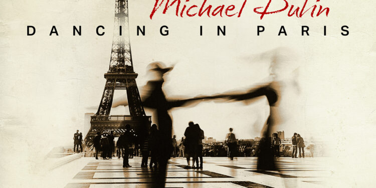 A FIRST-CLASS TICKET TO ROMANCE: MICHAEL DULIN CAPTURES PURE CINEMATIC MAGIC IN “DANCING IN PARIS”