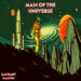 GALACTIC GENIUS: ZACHARY MASON DELIVERS AN OUT-OF-THIS-WORLD ROCK MASTERPIECE WITH “MAN OF THE UNIVERSE”