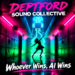 SOUTH LONDON LEGENDS DEPTFORD SOUND COLLECTIVE DELIVER A MASTERCLASS IN SOCIAL COMMENTARY WITH EXPLOSIVE  NEW SINGLE “WHOVER  WINS AI WINS”