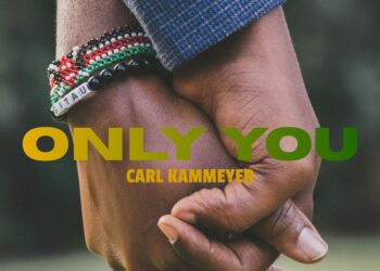 CARL KAMMEYER’S ‘ONLY YOU’ IS A MASTERPIECE OF GRATITUDE THAT WILL TOUCH YOUR SOUL AND MAKE YOU HOLD YOUR HERO A LITTLE TIGHTER